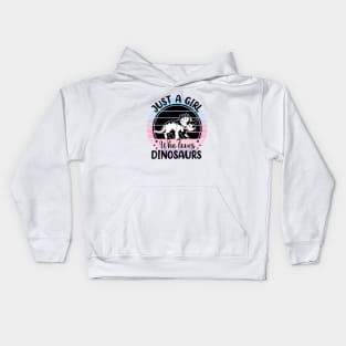 Just a girl who loves Dinosaurs 1 a Kids Hoodie